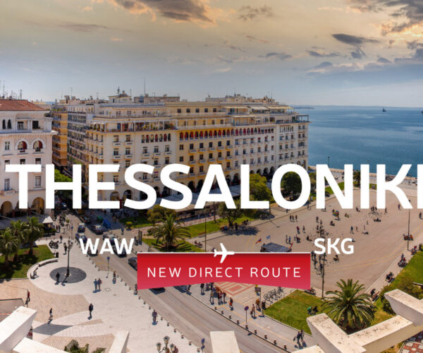 LOT Polish Airlines announces addition of Thessaloniki to its global network